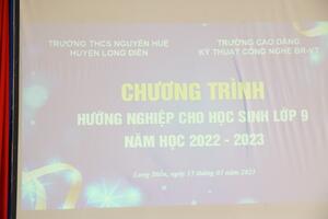 PHỐI HỢP TRƯỜNG CĐ KỸ THUẬT CÔNG NGHỆ TỈNH BRVT HƯỚNG NGHIỆP CHO HỌC SINH LỚP 9